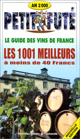 1001 vins à moins de 40 francs, édition 2000