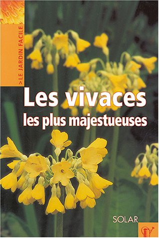 Les vivaces les plus majestueuses