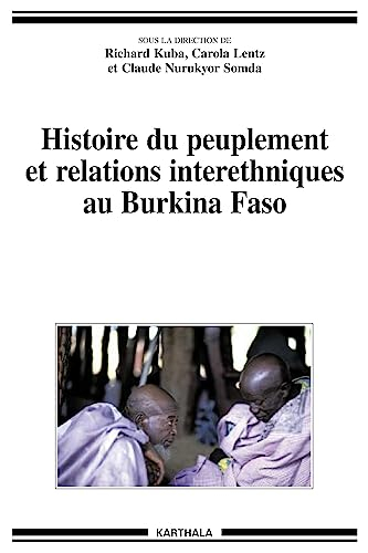 Histoire du peuplement et relations interethniques au Burkina Faso