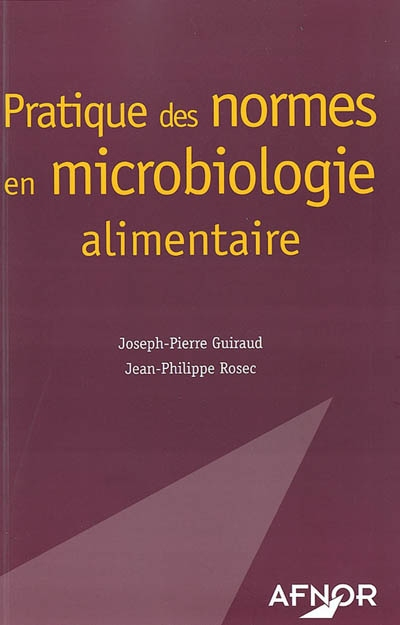 Pratique des normes en microbiologie alimentaire