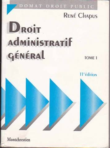 droit administratif general. tome 1