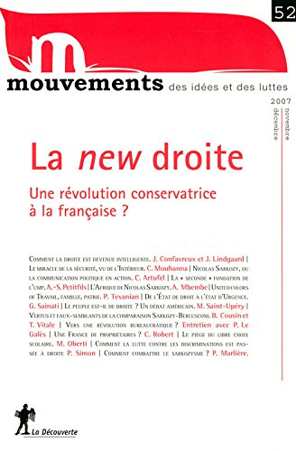 Mouvements, n° 52. La new droite : une révolution conservatrice à la française ?