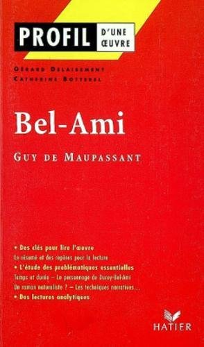 Bel-Ami (1885), Guy de Maupassant