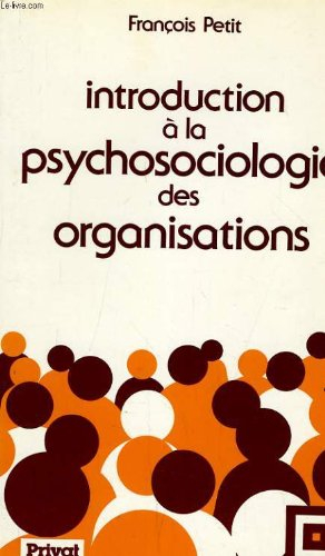 Introduction à la psychosociologie des organisations