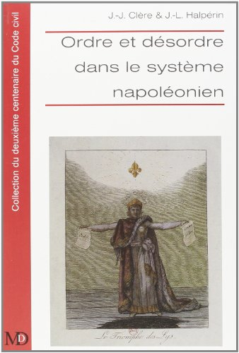 Ordre et désordre dans le système napoléonien : colloque du 22-23 juin 2000