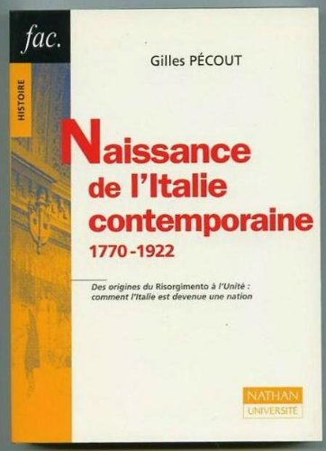 Naissance de l'Italie contemporaine, 1770-1922