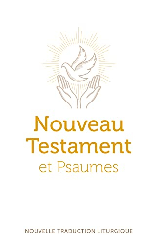 Nouveau Testament et Psaumes