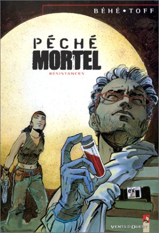 Péché mortel. Vol. 3. Résistances
