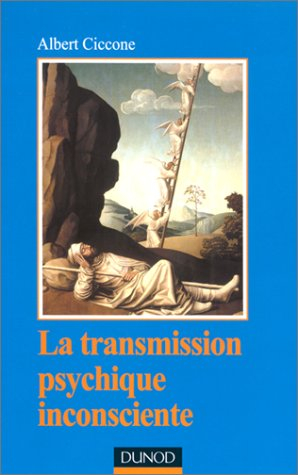 La transmission psychique inconsciente : identification projective et fantasme de transmission