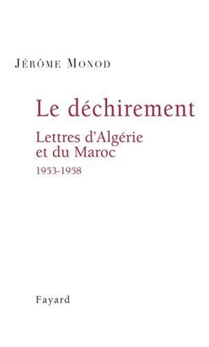 Le déchirement : lettres d'Algérie et du Maroc, 1953-1958