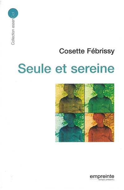 Seule et sereine