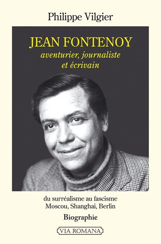 jean fontenoy : aventurier, journaliste et écrivain