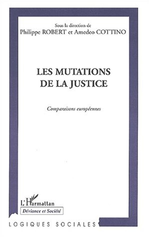 Les mutations de la justice : comparaisons européennes