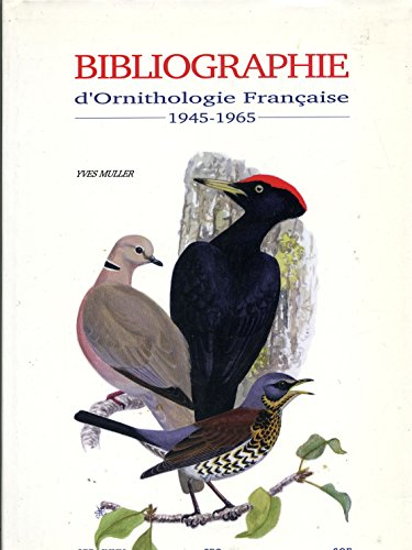 Bibliographie d'ornithologie française 1945-1965