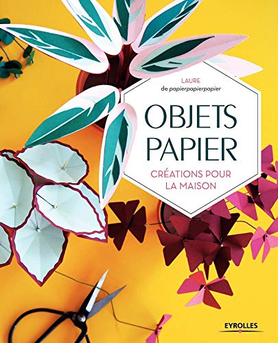Objets papier : créations pour la maison