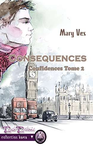 Conséquences: Confidences tome 2 (Collection Kama)
