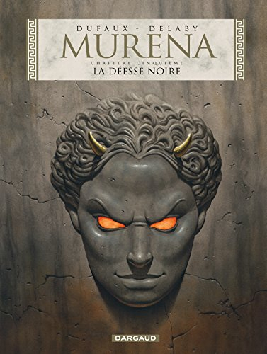 Murena. Vol. 5. La déesse noire