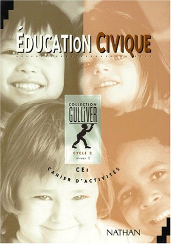 Education civique cycle 2 : cahier d'activités, niveau 2
