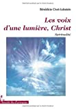 LES VOIX DUNE LUMIERE, CHRIST