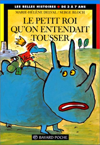 Le petit roi qu'on entendait tousser