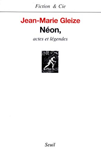 Néon, actes et légendes