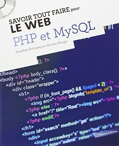 Savoir tout faire pour le Web : PHP et MySQL