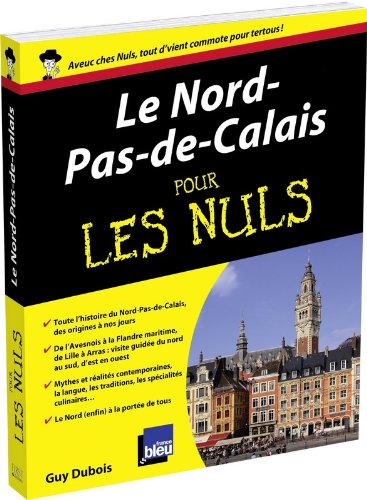 Le Nord-Pas-de-Calais pour les nuls
