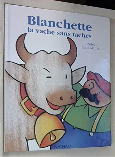 Blanchette, la vache sans tâche