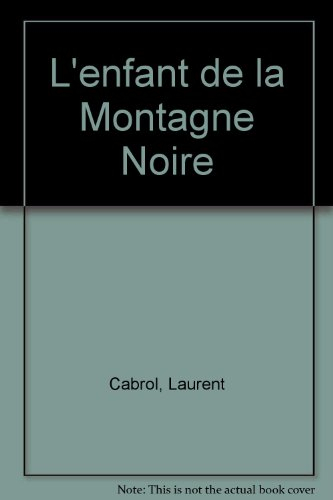 L'enfant de la Montagne noire