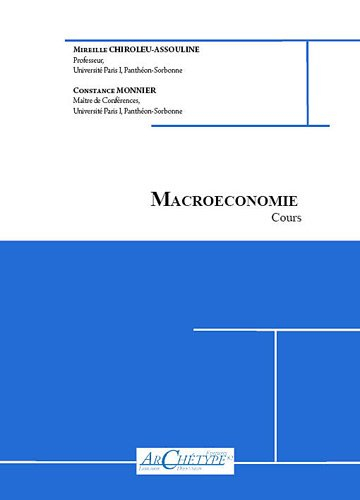Macroéconomie : cours 2010-2011. Vol. 1