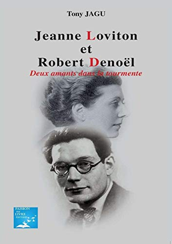 Jeanne Loviton et Robert Denoël
