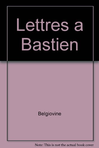 Lettres a Bastien