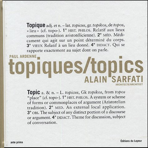 Topiques : Alain Sarfati, architecte. Topics : Alain Sarfati, architect