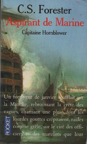 Capitaine Hornblower. Vol. 1. Aspirant de marine
