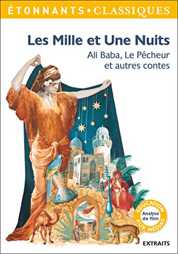 Les mille et une nuits : Ali Baba, Le pêcheur et autres contes