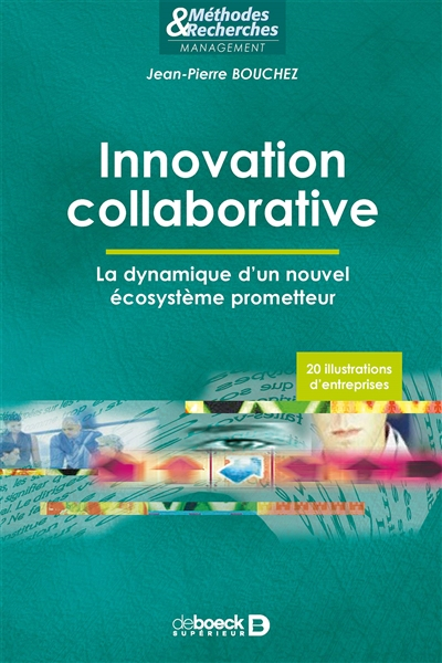 Innovation collaborative : la dynamique d'un nouvel écosystème prometteur