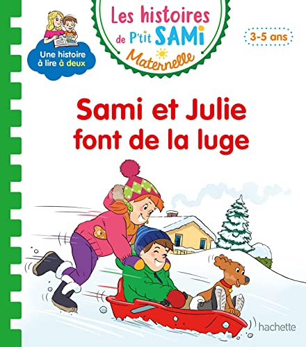 Sami et Julie font de la luge : 3-5 ans