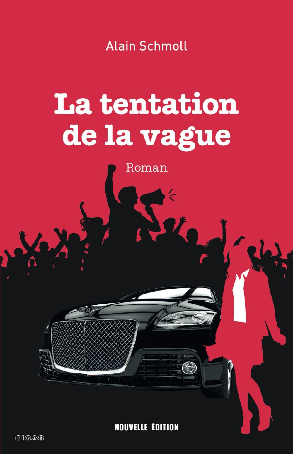 La Tentation de la vague, roman: Un thriller social et sentimental sur fond politique et financier