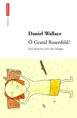 O grand Rosenfeld ! : une histoire avec des images