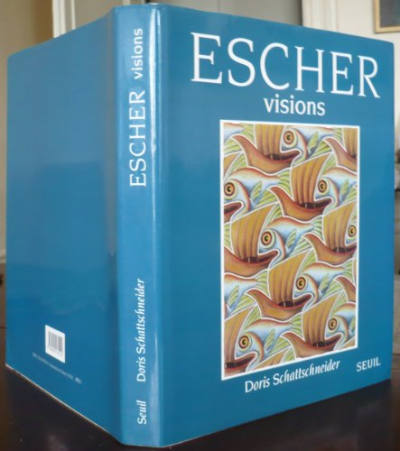Escher : visions