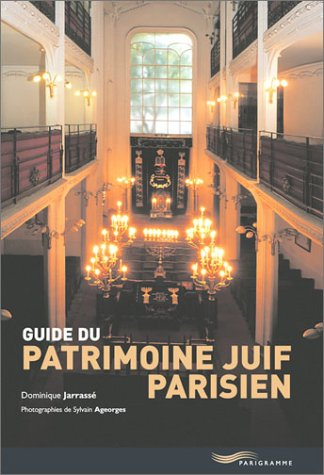 Guide du patrimoine juif parisien - Dominique Jarrassé