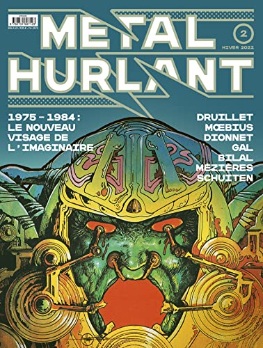 Métal hurlant, n° 2. Le nouveau visage de l'imaginaire : 1975-1984 : Druillet, Moebius, Dionnet, Gal