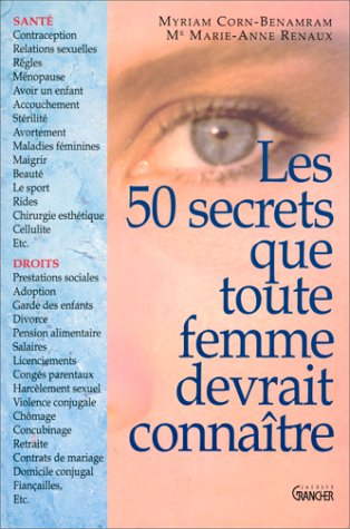 Les 50 secrets que toute femme devrait connaître