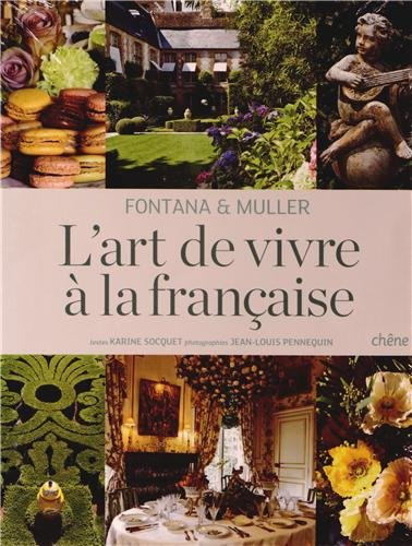 L'art de vivre à la française : Fontana & Muller