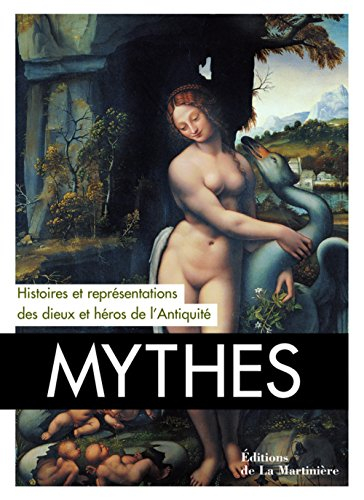 Mythes : histoires et représentations des dieux et héros de l'Antiquité