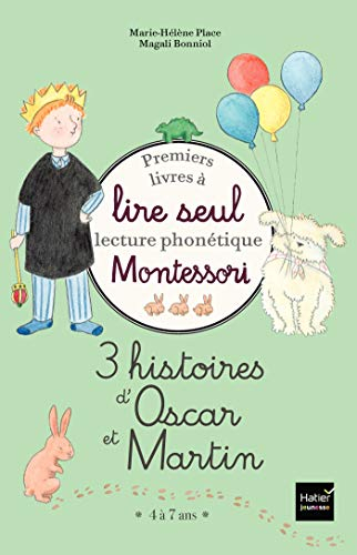 3 histoires d'Oscar et Martin : premiers livres à lire seul : lecture phonétique Montessori