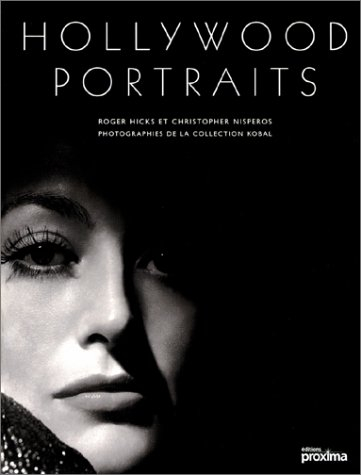 Hollywood portraits : photographies de la collection Kobal