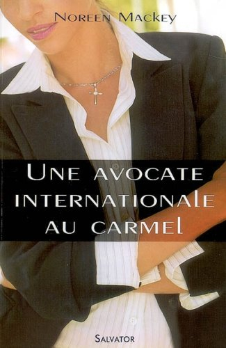 Une avocate internationale au carmel