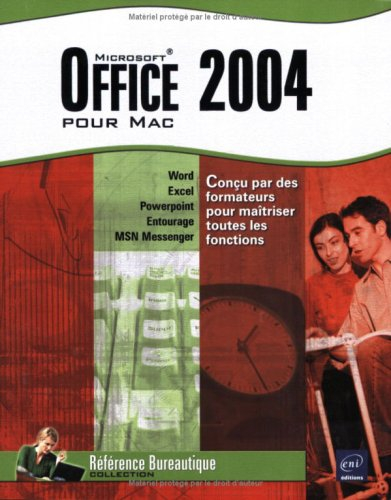 Office 2004 pour Mac : Word, Excel, Powerpoint, Entourage, MSN Messenger