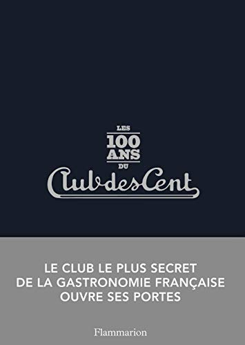 Les 100 ans du Club des cent